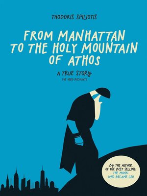cover image of From Manhattan to the Holy Mountain of Athos